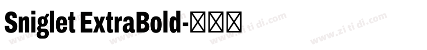 Sniglet ExtraBold字体转换